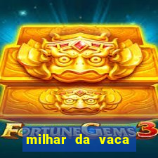milhar da vaca mais atrasada na federal